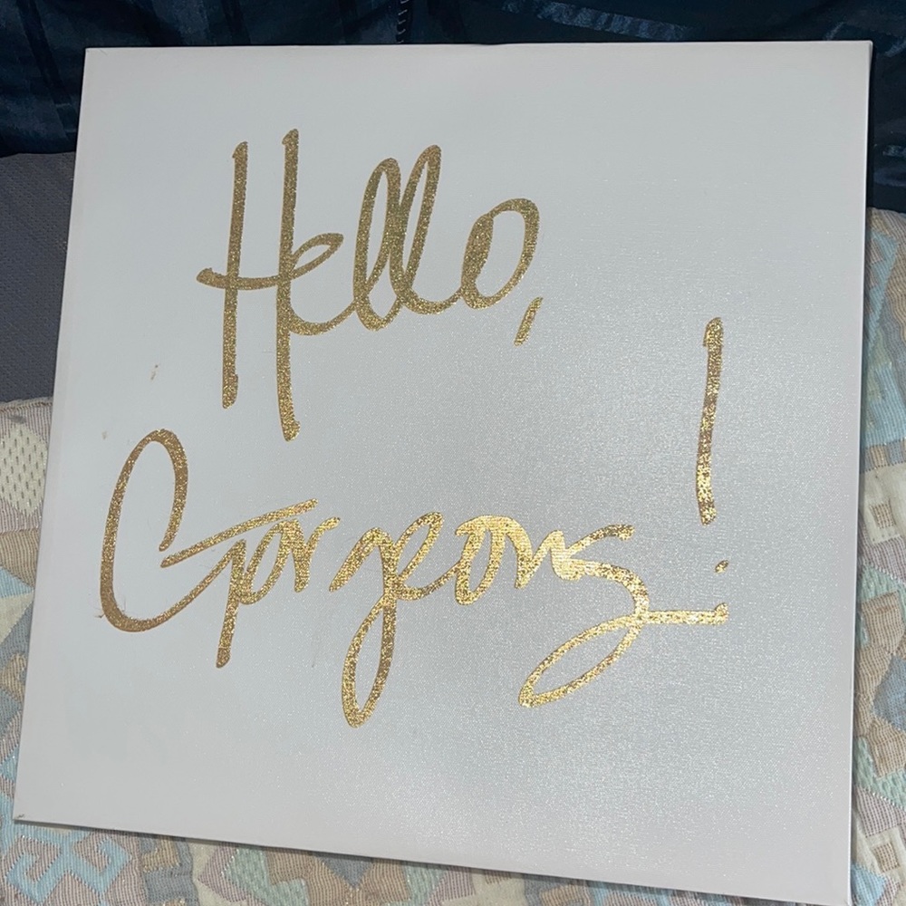 Hello Gorgeous wall sign